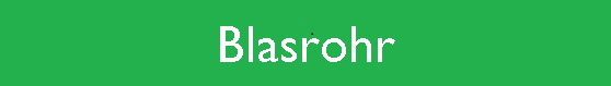 Blasrohr