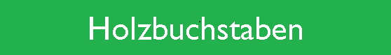 Holzbuchstaben