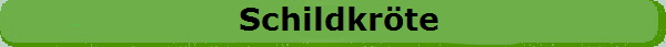 Schildkr�te