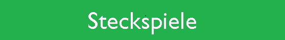 Steckspiele