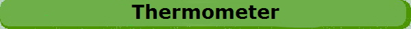 Thermometer