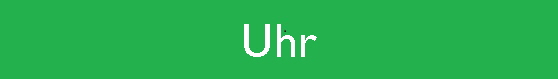 Uhr